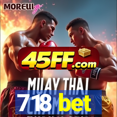 718 bet